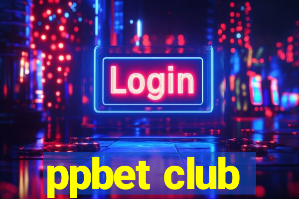ppbet club